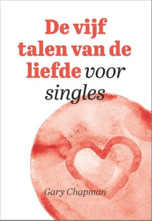 Vijf talen van de liefde voor singles